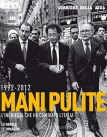 Il golpe di Mani Pulite ha partorito la Seconda Repubblica nelle mani di Israele
